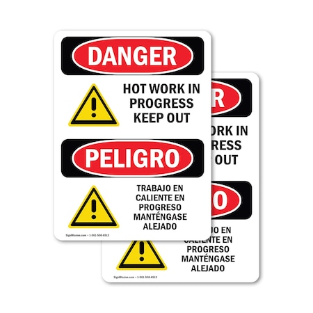 Signmission Hot Surface Sign, 5 in H x 3.5 in W, Vinyl Decal, Hot Work In Progress Keep Out Bilingual OS-2PACK-DS-D-35-VS-1365